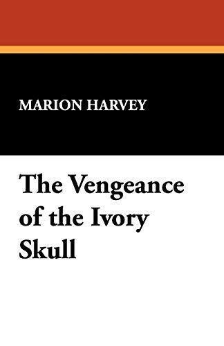 The Vengeance of the Ivory Skull