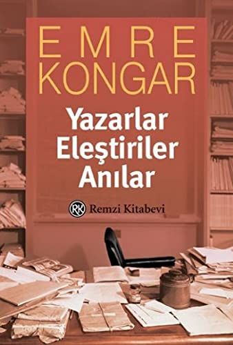 Yazarlar Elestiriler Anilar