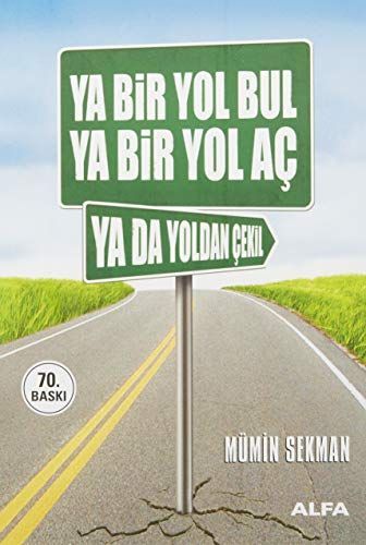 Ya Bir Yol Bul Ya Bir Yol Ac