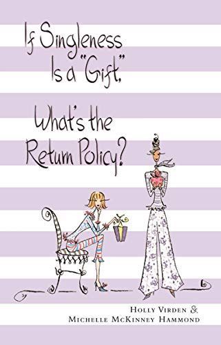 If Singleness Is a Gift, What's the Return Policy?