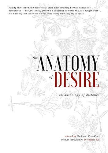 The Anatomy of Desire: An Anthology of Distance