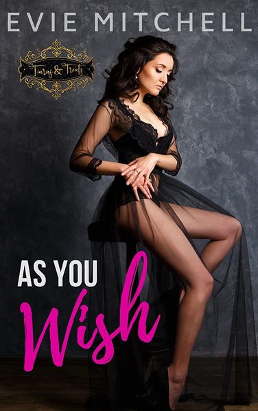 As You Wish