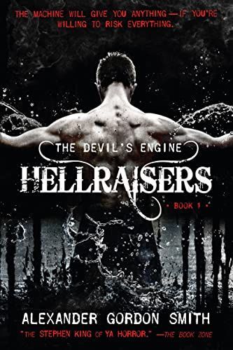 The Devil's Engine: Hellraisers