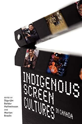 Indigenous Screen Cultures in Canada