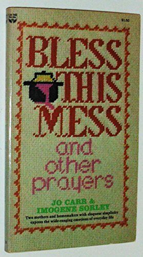 Bless this Mess & Other Prayers