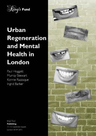 Urban Regeneration and Mental Health in London