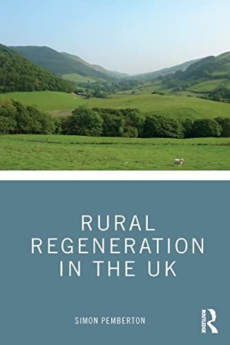 Rural Regeneration in the UK