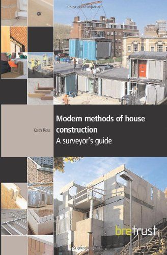 Modern Methods of House Construction