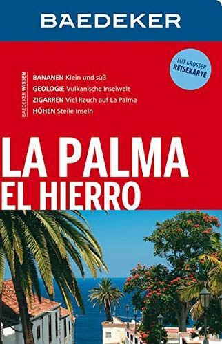 Baedeker ReisefŸhrer La Palma, El Hierro