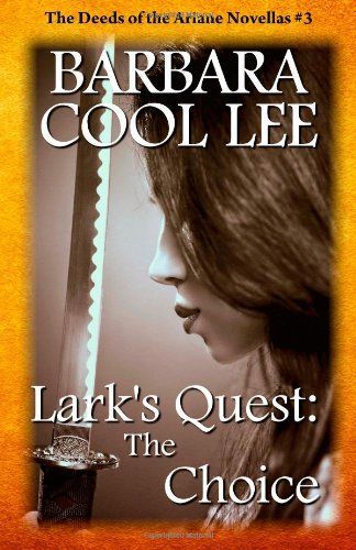 Lark's Choice (OUT of PRINT)