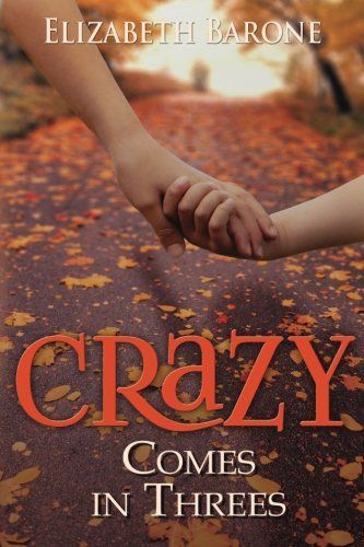 Crazy Comes in Threes