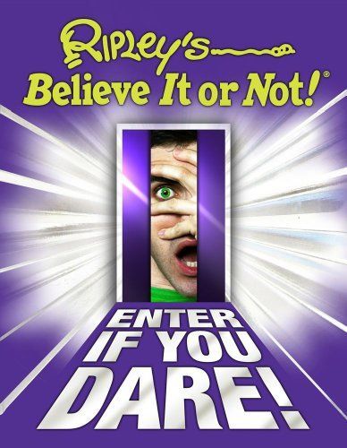 Ripley's Believe It Or Not! Enter If You Dare