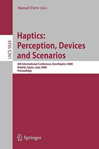 Haptics: Perception, Devices and Scenarios