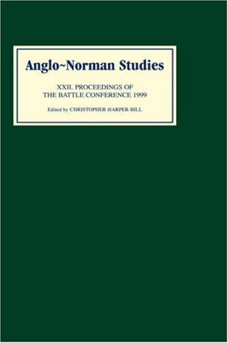 Anglo-Norman Studies XXII