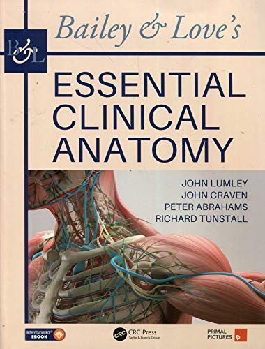 Bailey & Love's Essential Clinical Anatomy