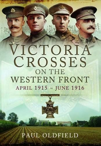 VCs on the Western Front - April 1915 to June 1916