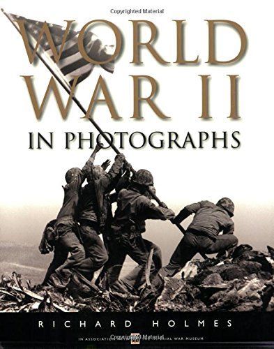 World War II in Photographs