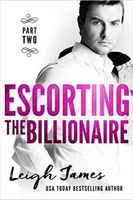 Escorting The Billionaire part 2
