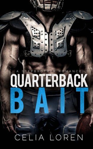 Quarterback Bait (a Stepbrother Romance)