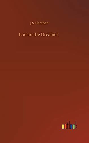 Lucian the Dreamer