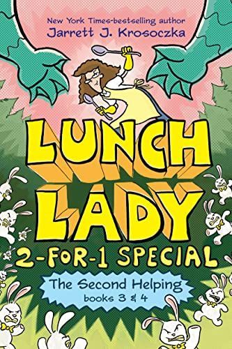 The Second Helping (Lunch Lady Books 3 And 4)