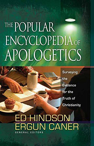 The Popular Encyclopedia of Apologetics