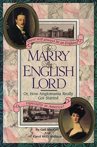 To Marry an English Lord