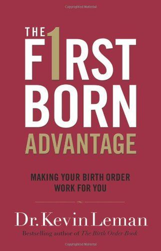 The Firstborn Advantage