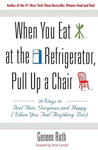 When You Eat at the Refrigerator, Pull Up a Chair