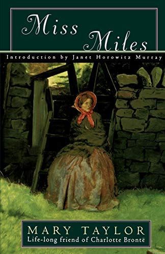 Miss Miles, Or, A Tale of Yorkshire Life 60 Years Ago