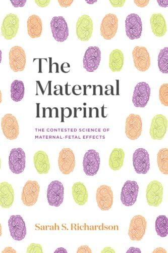 The Maternal Imprint