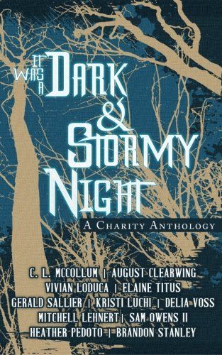 It Was a Dark and Stormy Night