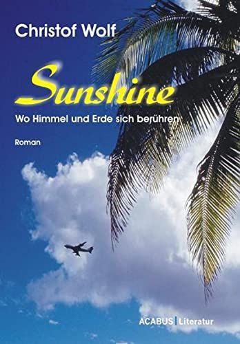 Sunshine- Wo Himmel und Erde sich berhren