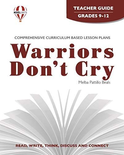 Warriors Don't Cry Novel Units Teacher Guide