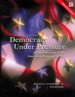 Democracy Under Pressure 9e DC