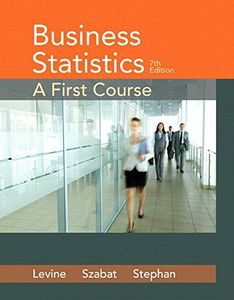 Business Statistics: A First Course Plus New Mystatlab with Pearson Etext -- Access Card Package