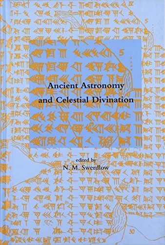 Ancient Astronomy and Celestial Divination