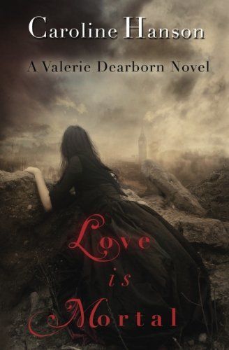 Love Is Mortal