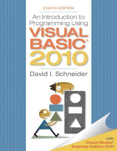 An Introduction to Programming Using Visual Basic 2010