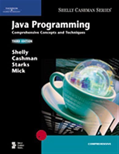 Java Programming: Comprehensive Concepts and Techniques