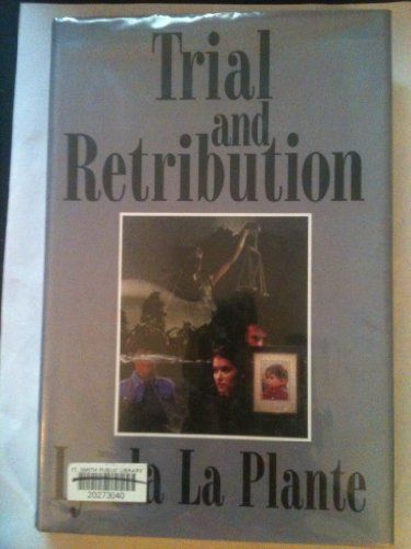 Trial & Retribution