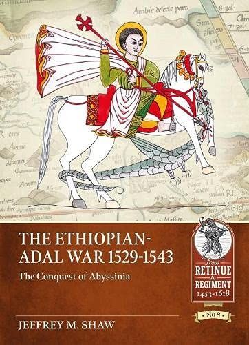 The Ethiopian-Adal War 1529-1543