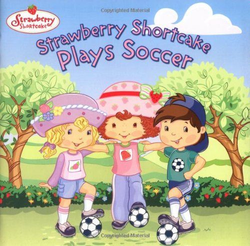 Strawberry Shortcake Plays Soccer