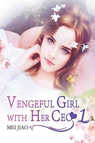Vengeful Girl with Her CEO 1
