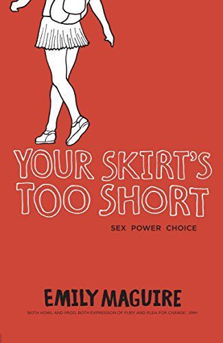 Your Skirt's Too Short