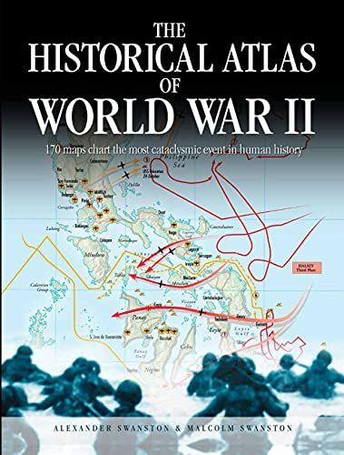 The Historical Atlas of World War II