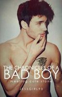 The Chronicles Of A Bad Boy