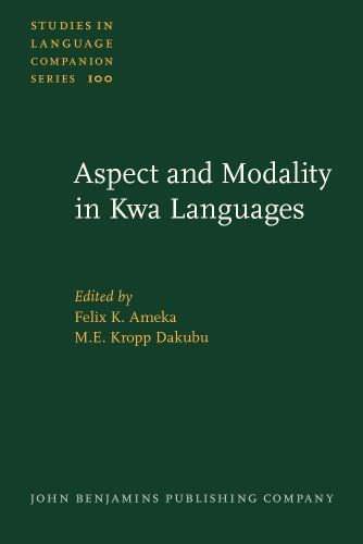 Aspect and Modality in Kwa Languages