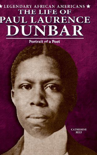 The Life of Paul Laurence Dunbar