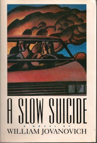 A Slow Suicide